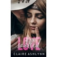 thumbnail image 1 of Wolf Creek Ranch: Saddled Love (Series #1) (Paperback), 1 of 1