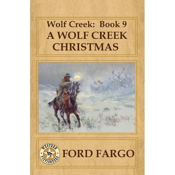 Wolf Creek: Wolf Creek : Book 9, A Wolf Creek Christmas (Series #9) (Paperback)