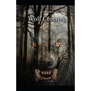 Wolf Crossing (Paperback)