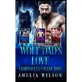 thumbnail image 1 of Wolf Dad's Love Chronicles Collection, (Paperback), 1 of 1