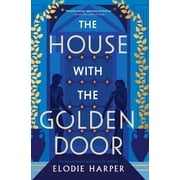 Wolf Den Trilogy The House with the Golden Door, Paperback