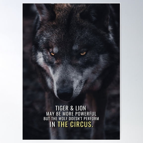 Wolf Doesn'T PerformThe Circus Poster Wall Art Modern Wall Decor For Living Room Bedroom