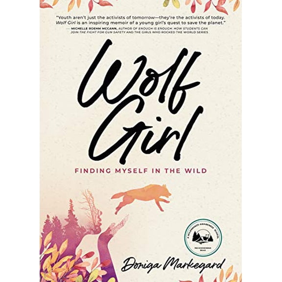 Pre-Owned Wolf Girl: Finding Myself in the Wild Paperback