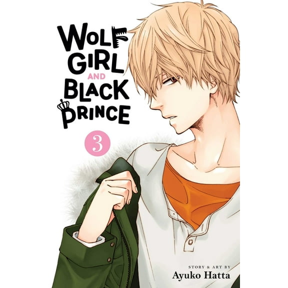 Wolf Girl and Black Prince: Wolf Girl and Black Prince, Vol. 3 (Series #3) (Paperback)