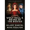 thumbnail image 1 of Wolf Hall & Bring Up the Bodies : The Stage Adaptation (Paperback), 1 of 2