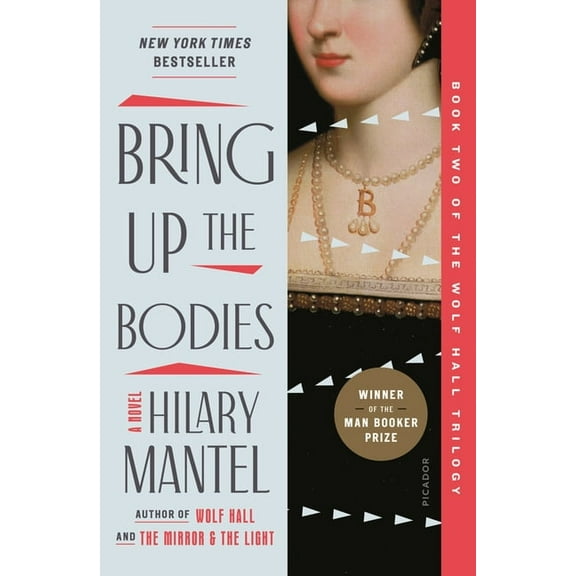 Wolf Hall Trilogy Bring Up the Bodies, Book 2, (Paperback)