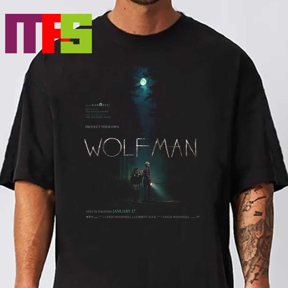 Wolf Man Movie In Theaters January 17th 2025 Protect Your Own Classic T