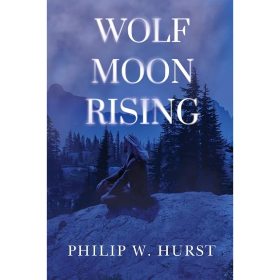 Wolf Moon Rising, (Paperback)