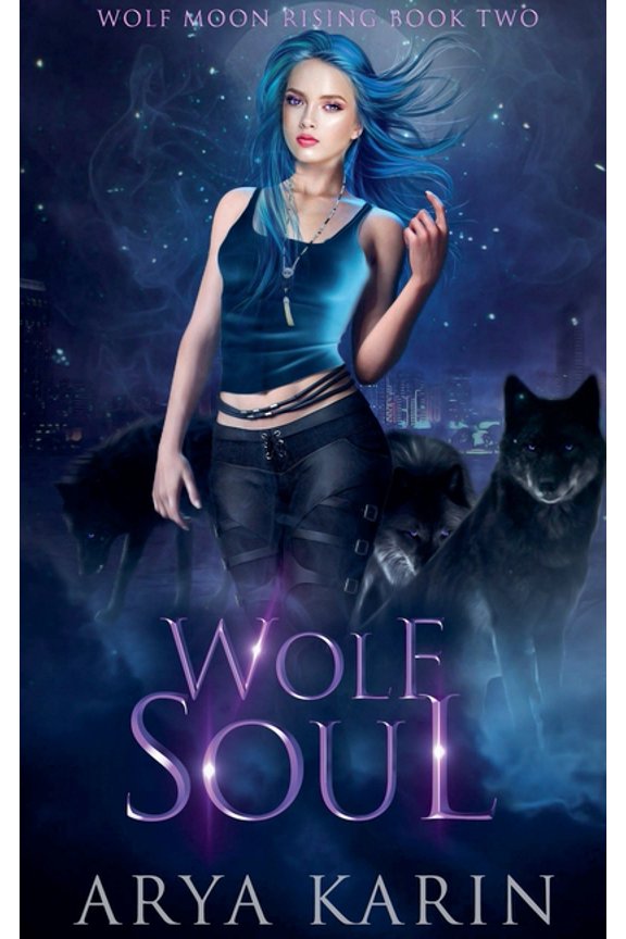 Wolf Moon Rising Wolf Soul, Book 2, (Paperback)