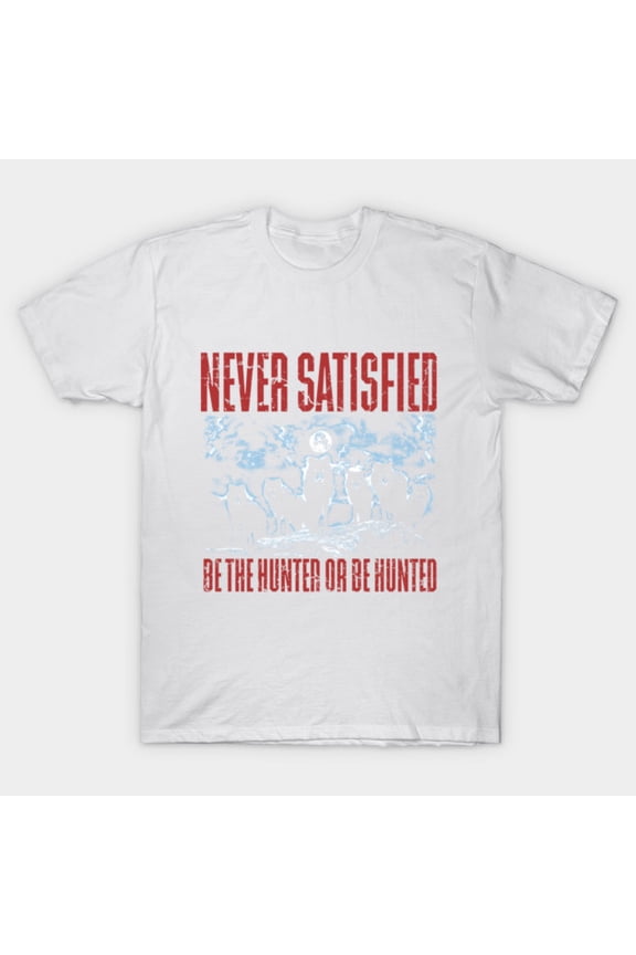 Wolf Pack Never Satisfied Streetwear Urban Graphic Apparel Unisex T-Shirt, for men & women, up to size 5XL