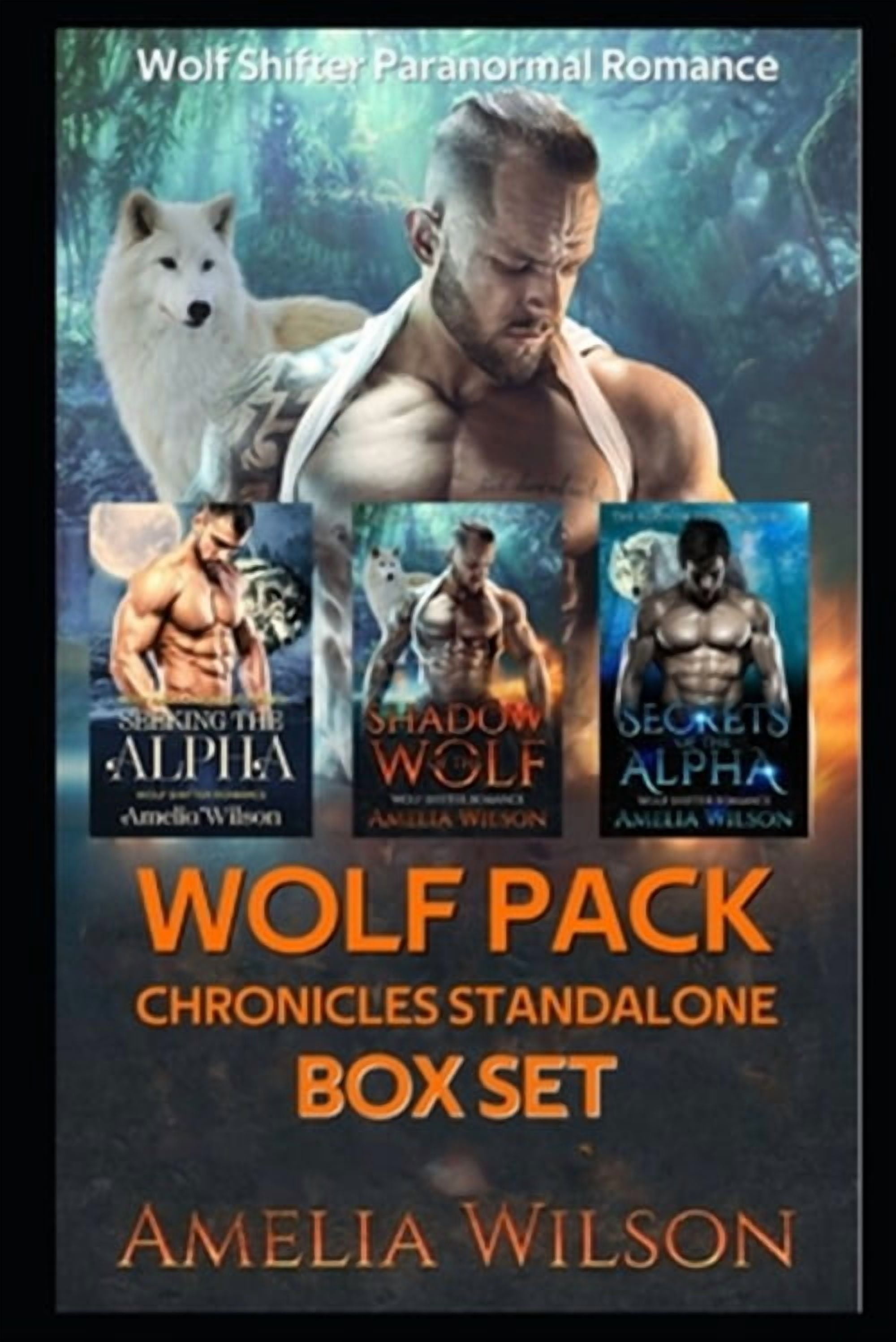 Wolf Pack chronicles Standalone BOX SET: Wolf Shifter Paranormal Romance (Paperback) by Amelia Wilson