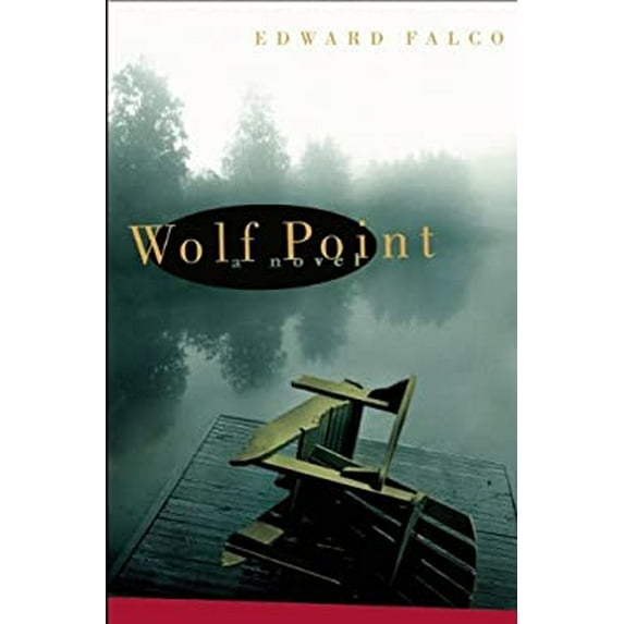 Pre-Owned Wolf Point (Hardcover) by Ed Falco
