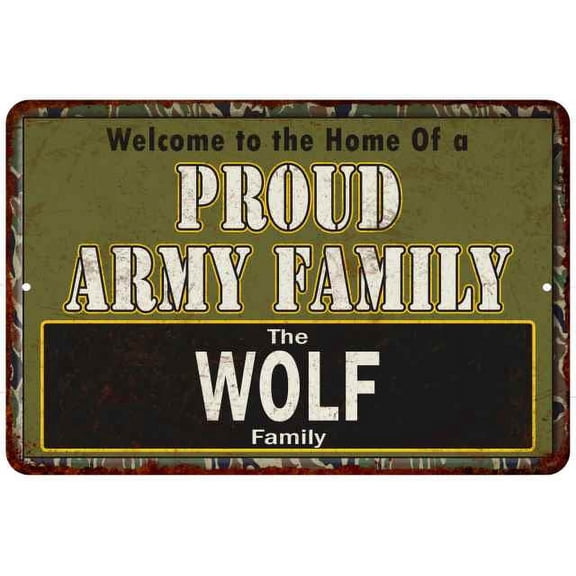 Wolf Proud Army Family Sign Gift 8x12 Metal Sign 108120023427