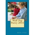 thumbnail image 1 of Wolf Pup Poetry 2014 Paperback 1499595964 9781499595963 mts pto, 1 of 1