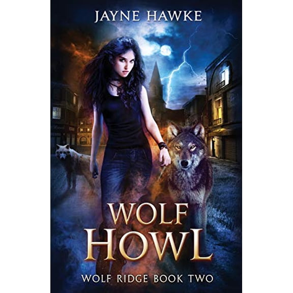 Wolf Howl Wolf Ridge Paperback 1093519762 9781093519761 Jayne Hawke