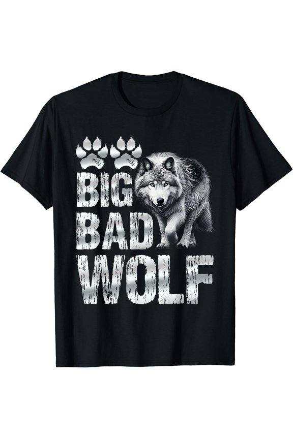 Wolf Spirit BIG AND BAD WOLF Wolf Pack Funny Wolves T-Shirt, Unisex T-Shirt