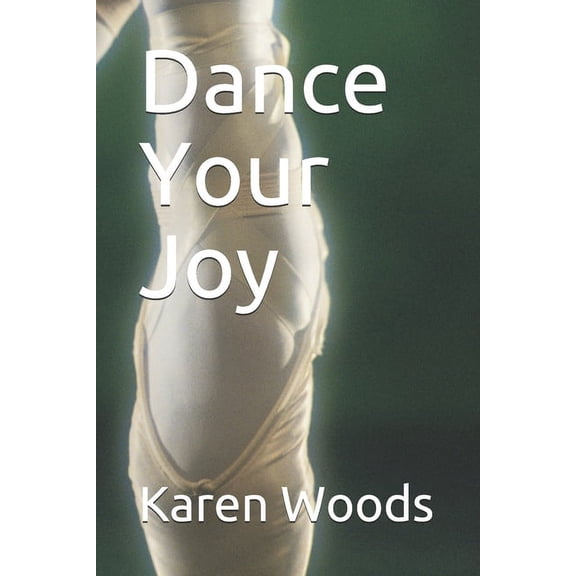 Wolf Springs Journal: Dance Your Joy (Paperback)