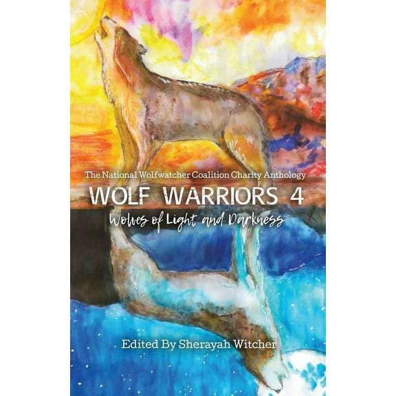 Wolf Warriors 4: Wolves of Light and Darkness (Paperback)