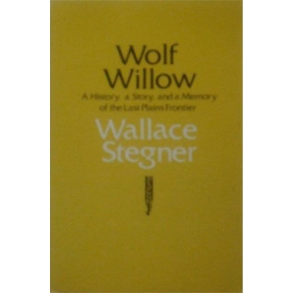 Pre-Owned Wolf Willow (Paperback) 0803291086 9780803291089