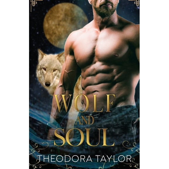 Alpha Kings: Wolf and Soul: The Alaska Princesses Trilogy, Book 3 (Paperback)