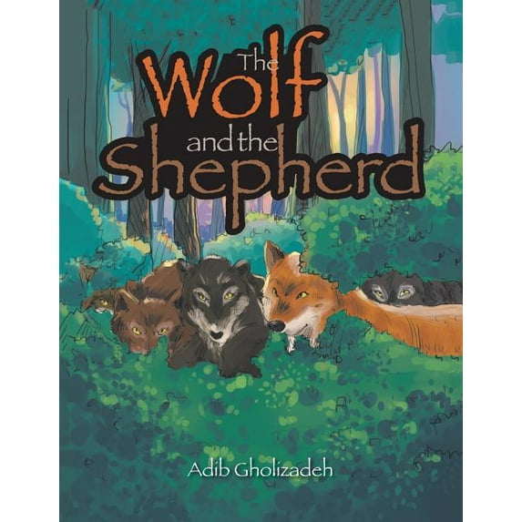 The Wolf and the Shepherd, (Paperback)
