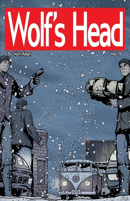 Wolf's Head Wolf's Head Volume 9 - An Original Graphic Novel Series: Desperate and on the run with a newborn AI as well as her dog, , Book 9, (Paperback)