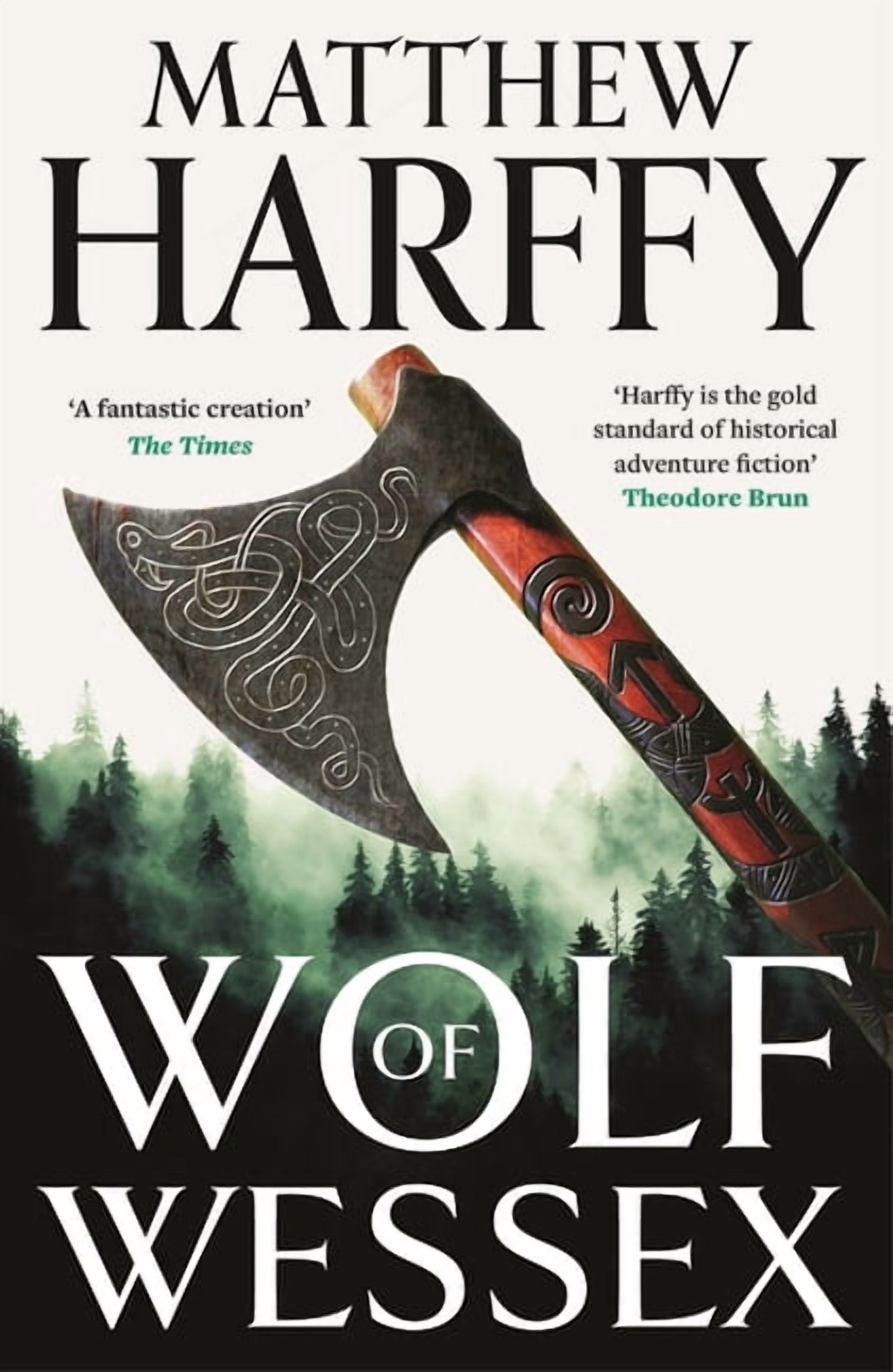 Wolf of Wessex: One Man Must Clear His Name and Fight for His Life in This Thrilling Historical Adventure Set in Anglo-S, (Paperback)