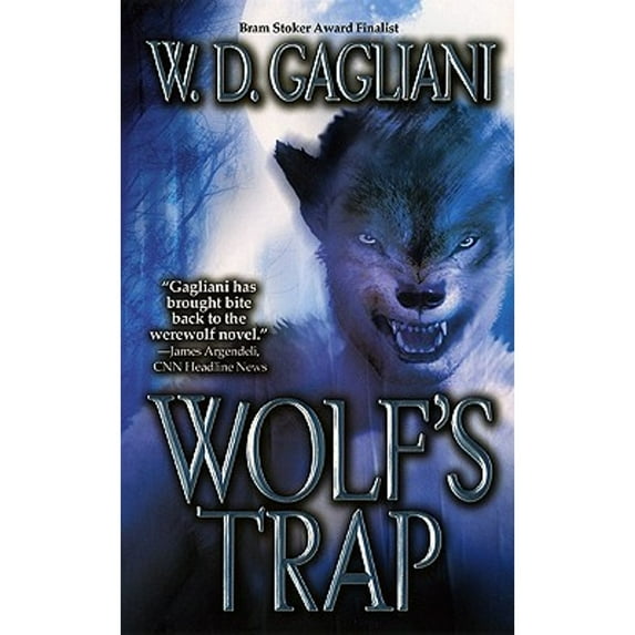 Wolf's Trap (Paperback) by W D Gagliani