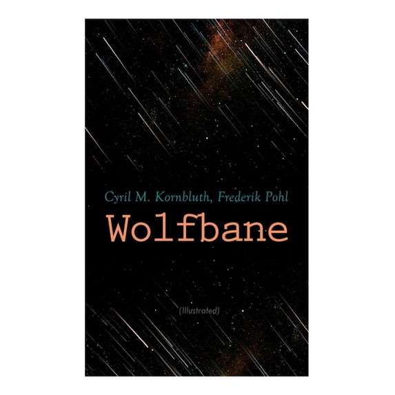 Wolfbane (Illustrated): Dystopian Novel, (Paperback)