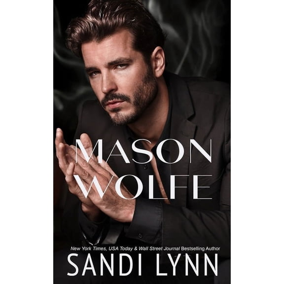 Wolfe Brothers: Mason Wolfe (Wolfe Brothers Series, Book Three) (Paperback)
