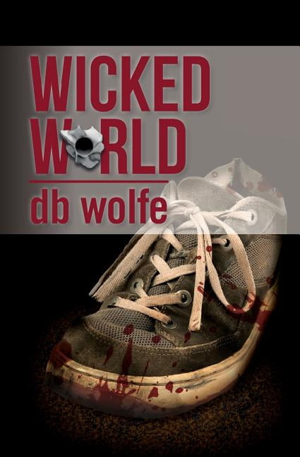 Wicked World Wolfe and Daga Series Paperback 1533679142 9781533679147 db wolfe