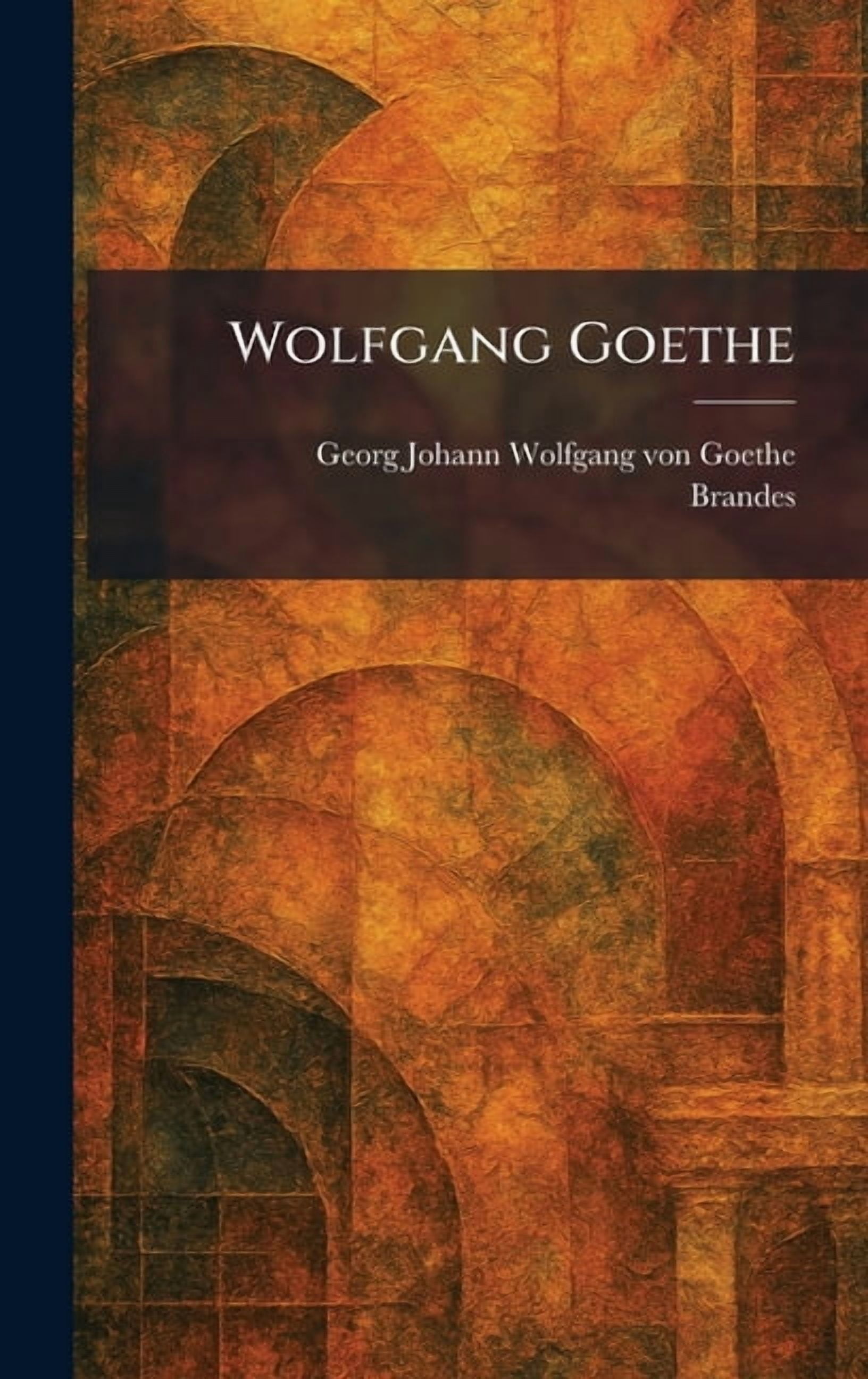 Wolfgang Goethe, (Hardcover)
