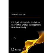 Wolfgang H. G&u Erfolgreich in turbulenten Zeiten Leadership, Change Management & Paperback