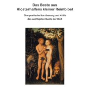 Wolfgang Kloste Das Beste aus Klosterhalfens kleiner Reimbibel Eine poetische Kurz Paperback