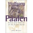 thumbnail image 1 of Wolfgang Paalen: Artist and Theorist of the Avant-Garde, (Hardcover), 1 of 1