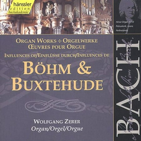 Wolfgang Zerer - Works Influenced By Georg Bohm & Buxtehude - Music & Performance - CD