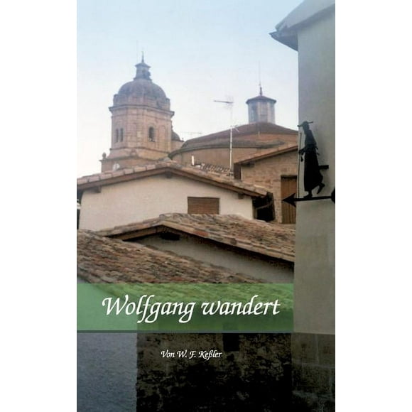 Wolfgang wandert (Hardcover)