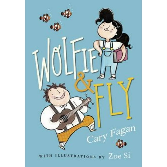 Pre-Owned Wolfie and Fly (Hardcover) 1101918209 9781101918203