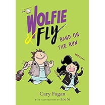 Pre-Owned Wolfie and Fly: Band on the Run (Hardcover) 1101918233 9781101918234