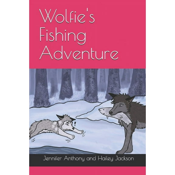 Wolfie's Fishing Adventure (Paperback)