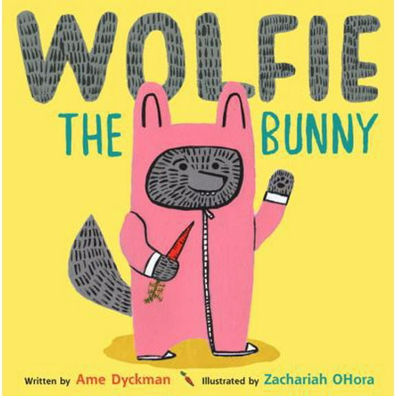 Pre-Owned Wolfie the Bunny (Hardcover) 0316226149 9780316226141