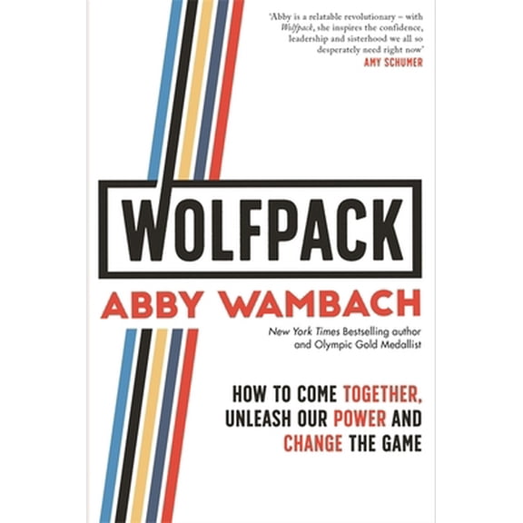 Pre-Owned WOLFPACK: How to Come Together, Unleash Our Power and Change the Game (Hardcover) 0349423946 9780349423944