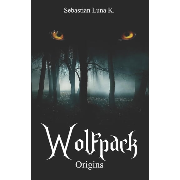 Wolfpack Wolfpack: Origins, Book 1, (Paperback)