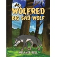 thumbnail image 1 of Wolfred the Big Sad Wolf, (Paperback), 1 of 1