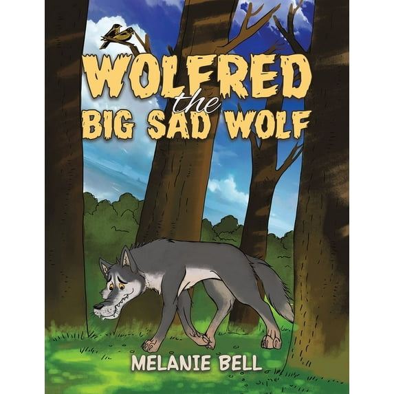 Wolfred the Big Sad Wolf, (Paperback)