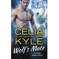 thumbnail image 1 of Pre-Owned Wolf's Mate: A Paranormal Shifter Romance (Mass Market Paperback) 153874452X 9781538744529, 1 of 1