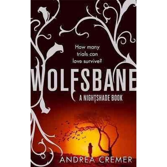 Wolfsbane: Number 2 in series (Paperback) by Andrea Cremer