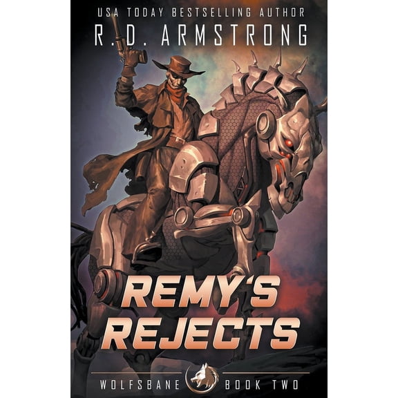 Wolfsbane Remy's Rejects, Book 2, (Paperback)
