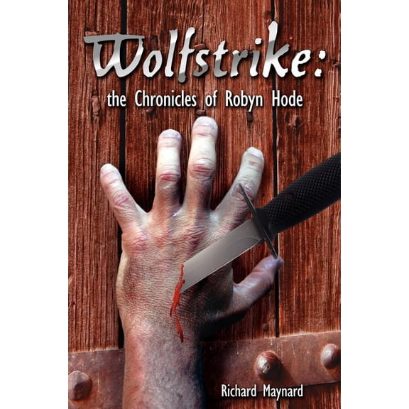 Wolfstrike: The Chronicles of Robyn Hode (Paperback)