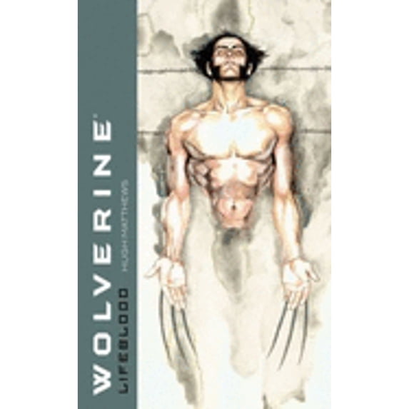 Pre-Owned Wolverine: Lifeblood (Unknown) 1416510737 9781416510734